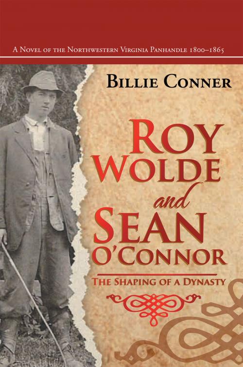 Cover of the book Roy Wolde and Sean O’Connor by Bill Conner, Xlibris US