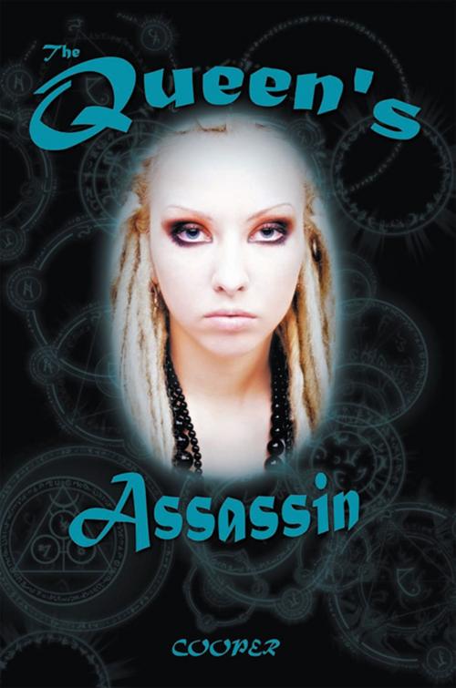 Cover of the book The Queen's Assassin by Cooper, Xlibris US