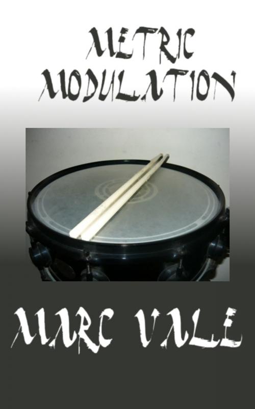 Cover of the book Metric Modulation by Marc Vale, Marc Vale