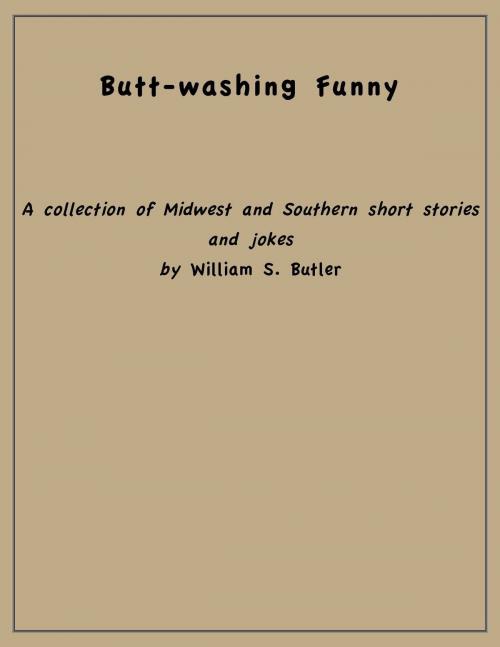 Cover of the book Butt-washing Funny by William Butler, William Butler