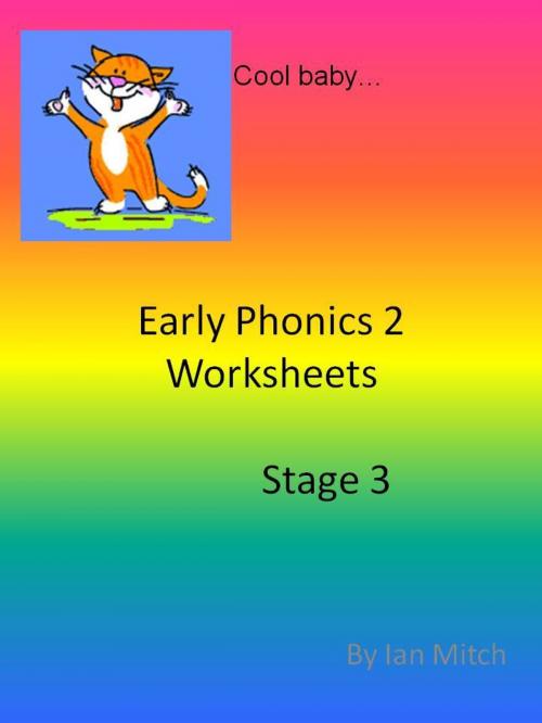 Cover of the book Early Phonics 2 Worksheets by Ian Mitch, Ian Mitch