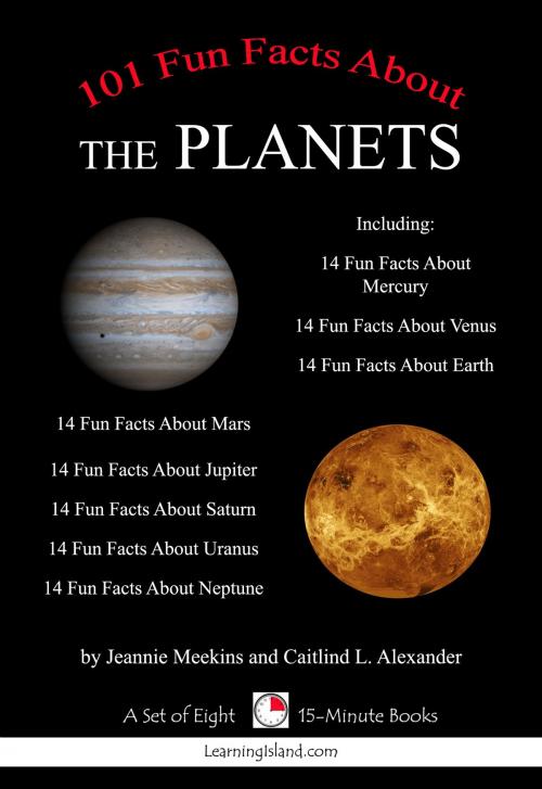 Cover of the book 101 Fun Facts About the Planets by Jeannie Meekins, LearningIsland.com