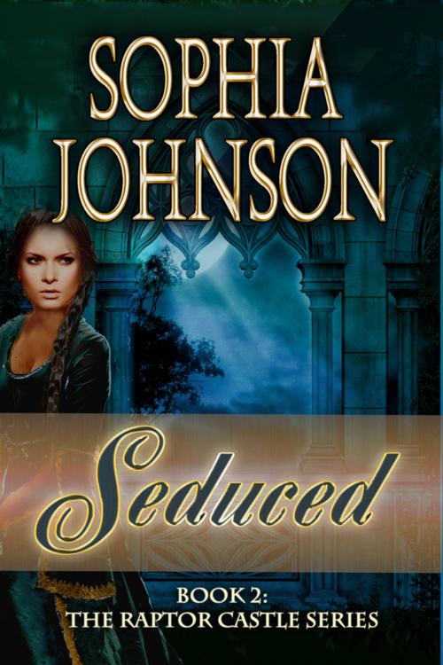 Cover of the book Seduced by Sophia Johnson, Sophia Johnson