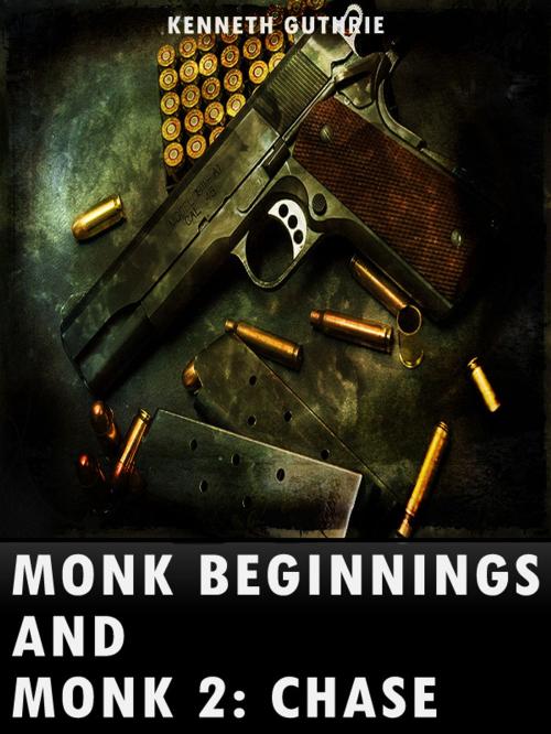 Cover of the book Beginnings and Monk 2: Chase (Combined Story Pack) by Kenneth Guthrie, Lunatic Ink Publishing