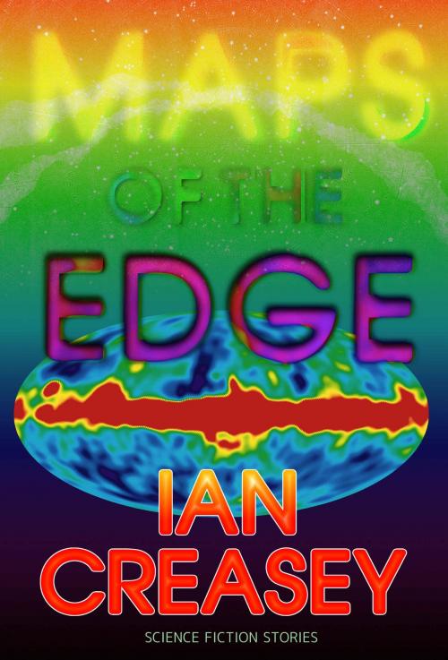 Cover of the book Maps of the Edge by Ian Creasey, Ian Creasey