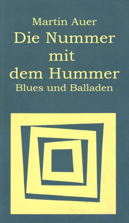 Cover of the book Die Nummer mit dem Hummer: Blues und Balladen by Martin Auer, Martin Auer