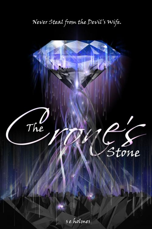 Cover of the book The Crone's Stone by S E Holmes, S E Holmes