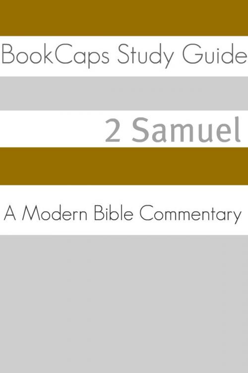 Cover of the book 2 Samuel: A Modern Bible Commentary by BookCaps, BookCaps