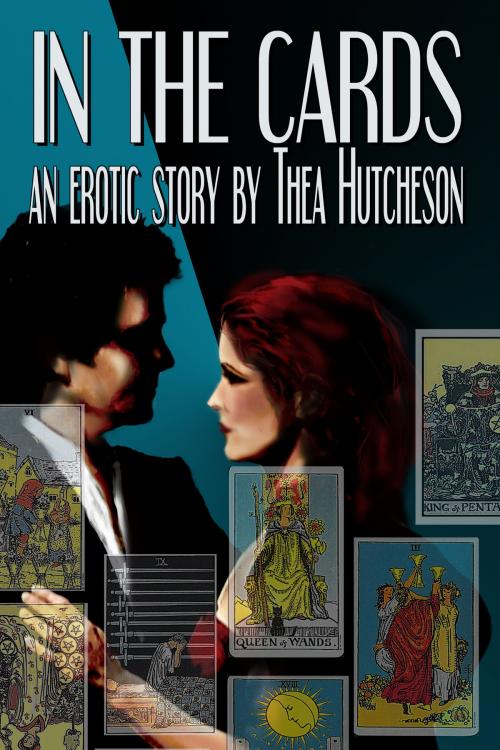 Cover of the book In the Cards by Thea Hutcheson, Lilac Moon Books