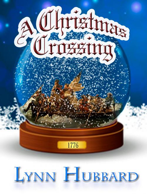 Cover of the book A Christmas Crossing by Lynn Hubbard, Lemon Press