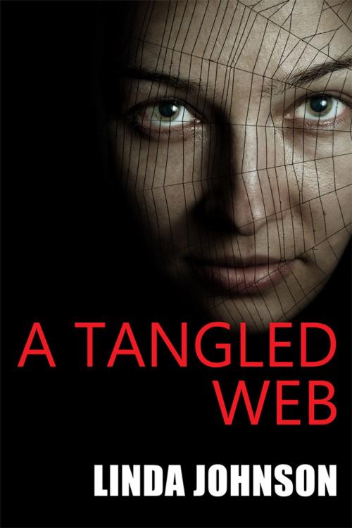 Cover of the book A Tangled Web by Linda Johnson, Linda Johnson
