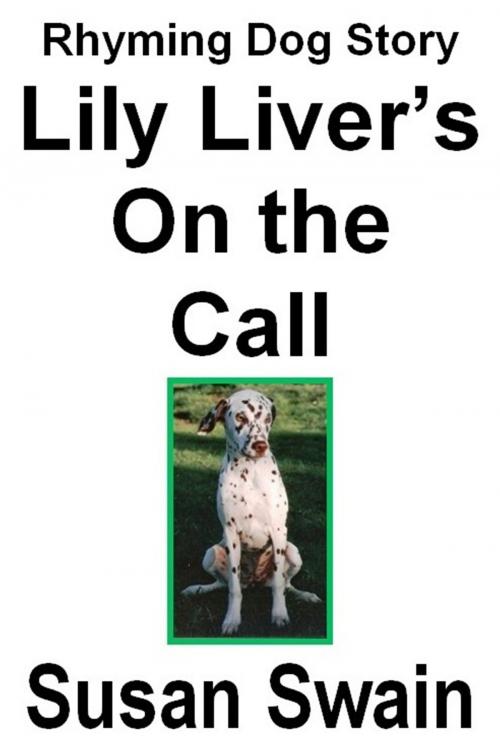Cover of the book Lily Liver's On the Call by Susan Swain, Susan Swain