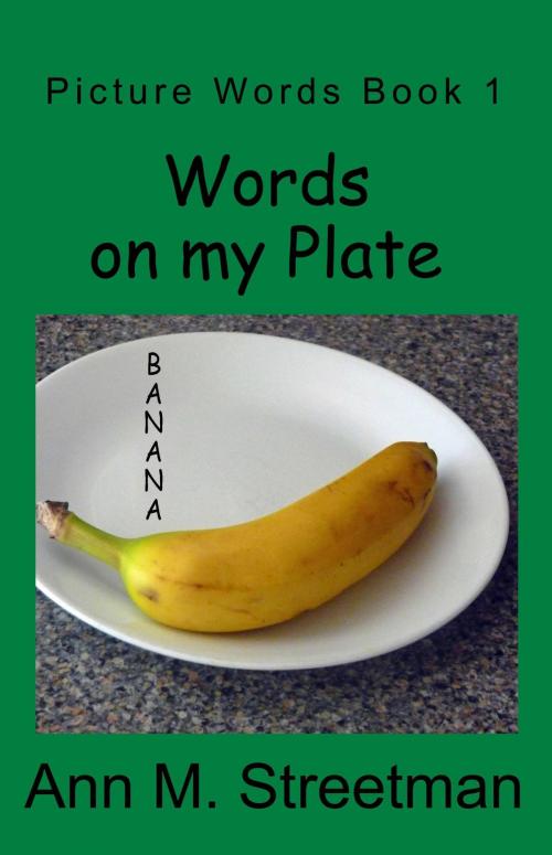 Cover of the book Words on my Plate by Ann M Streetman, Ann M Streetman