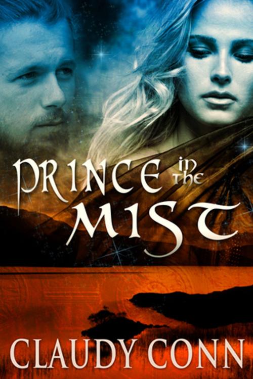 Cover of the book Prince in the Mist by Claudy Conn, Claudy Conn