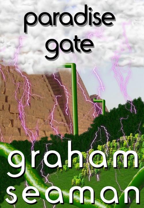 Cover of the book Paradise Gate by Graham Seaman, Graham Seaman