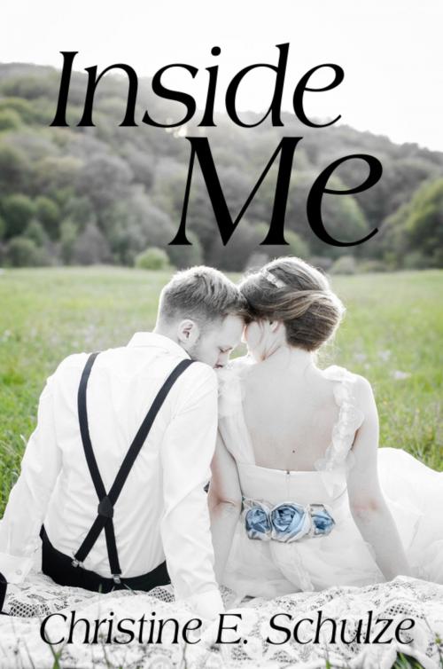 Cover of the book Inside Me by Christine E. Schulze, Christine E. Schulze