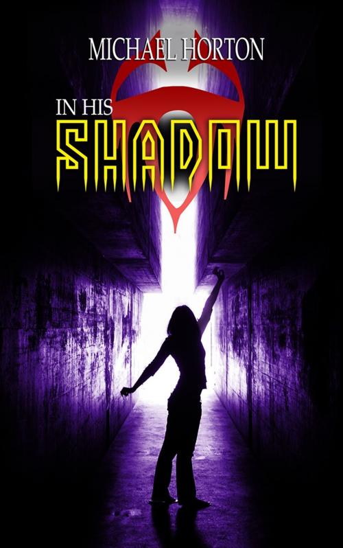Cover of the book In His Shadow by Michael Horton, Michael Horton