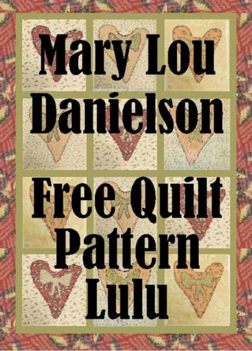 Cover of the book Lulu: Free Quilt Pattern by Mary Lou Danielson, Mary Lou Danielson