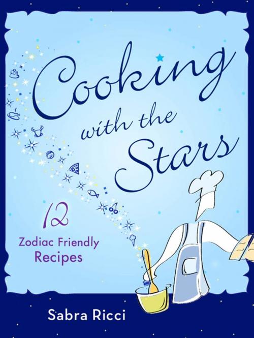 Cover of the book Cooking with the Stars by Sabra Ricci, St. Martin's Press