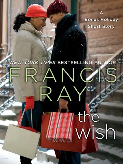 Cover of the book The Wish by Francis Ray, St. Martin's Press