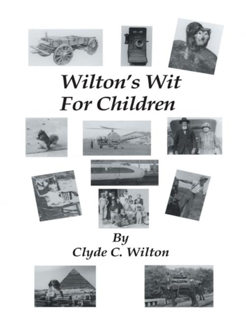 Cover of the book Wilton’S Wit for Children by Clyde Wilton, Trafford Publishing