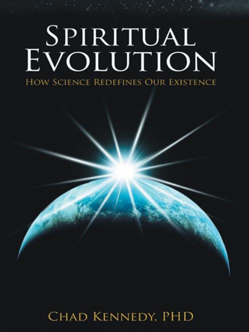 Cover of the book Spiritual Evolution by Chad Kennedy PHD, AuthorHouse
