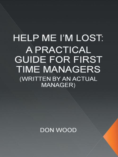 Cover of the book Help Me! (I’M Lost.) by DON WOOD, AuthorHouse