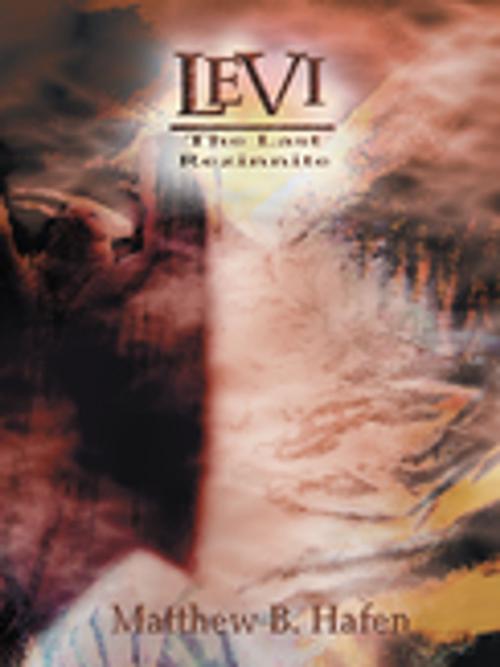 Cover of the book Levi - the Last Rezinnite by Matthew B. Hafen, AuthorHouse