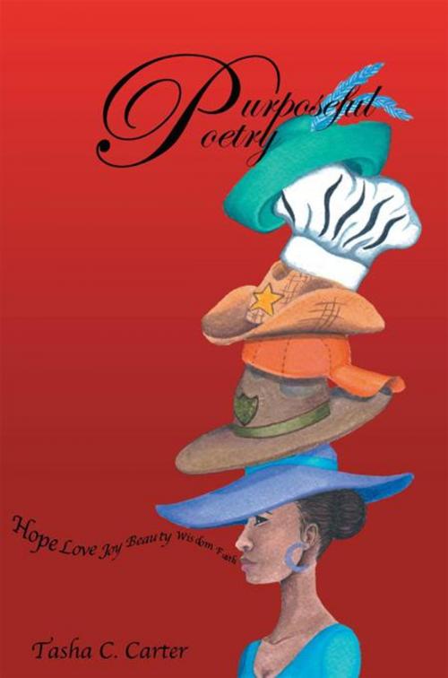 Cover of the book Purposeful Poetry by Tasha C. Carter, AuthorHouse