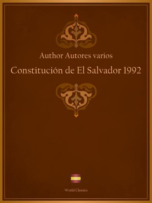 Cover of the book Constitución de El Salvador 1992 (Spanish edition) by Author Autores varios, World Classics
