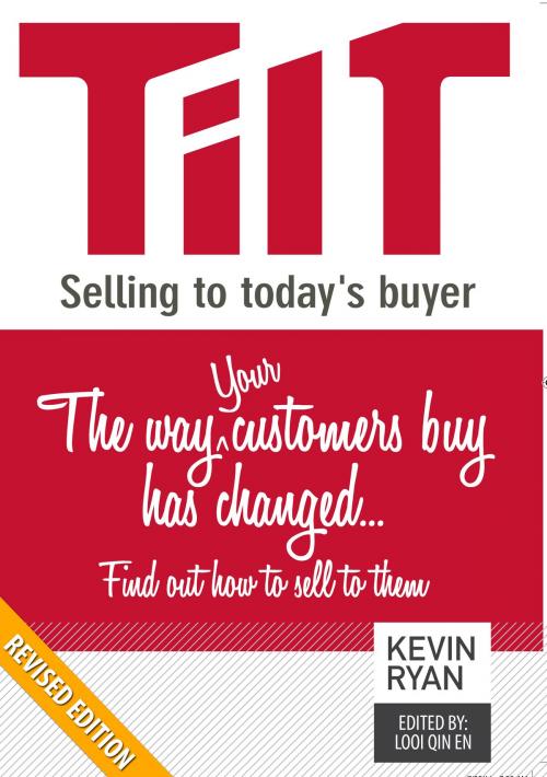 Cover of the book TILT Selling to Today's Buyer by Kevin Ryan, BookBaby