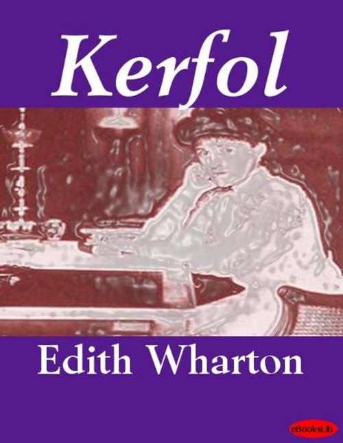 Cover of the book Kerfol by Edith Wharton, Release Date: November 10, 2011