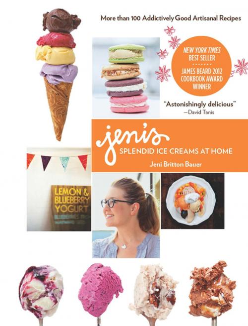 Cover of the book Jeni's Splendid Ice Creams at Home by Jeni Britton Bauer, Artisan
