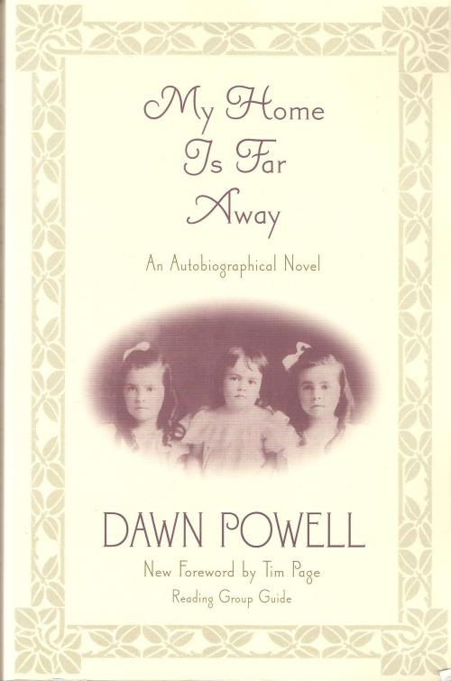 Cover of the book My Home is Far Away by Dawn Powell, Steerforth Press