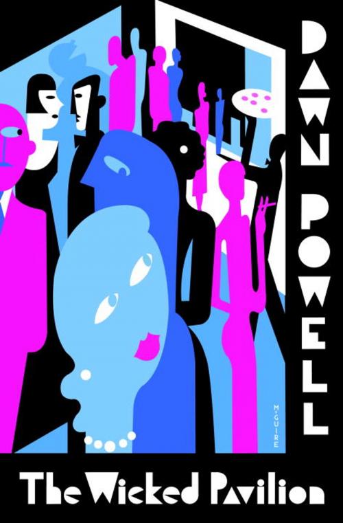Cover of the book The Wicked Pavilion by Dawn Powell, Steerforth Press