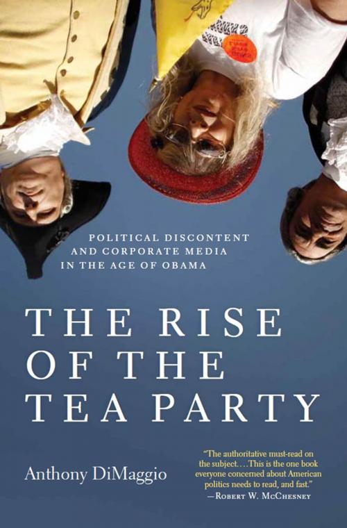 Cover of the book The Rise of the Tea Party by Anthony DiMaggio, Monthly Review Press