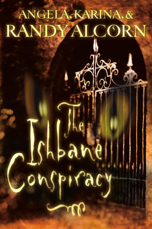 Cover of the book The Ishbane Conspiracy by Randy Alcorn, The Crown Publishing Group