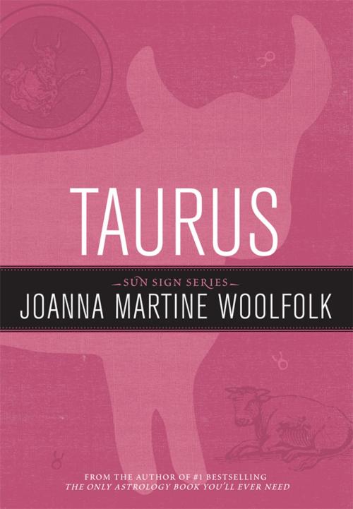 Cover of the book Taurus by Joanna Martine Woolfolk, Taylor Trade Publishing