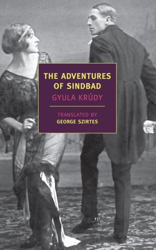 Cover of the book The Adventures of Sindbad by Gyula Krudy, New York Review Books
