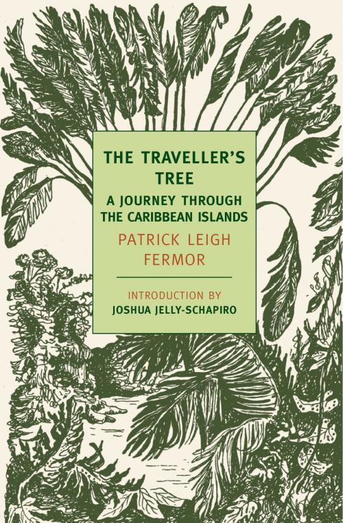 Cover of the book The Traveller's Tree by Patrick Leigh Fermor, New York Review Books