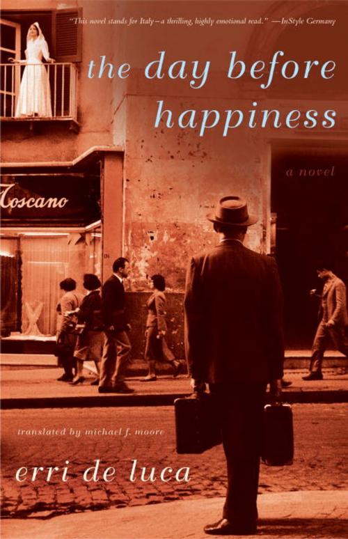 Cover of the book The Day Before Happiness by Erri De Luca, Other Press