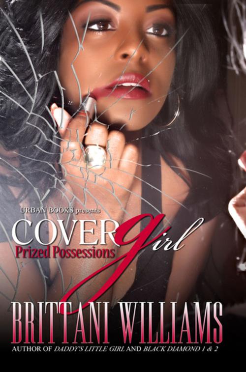 Cover of the book Cover Girl: by Brittani Williams, Urban Books
