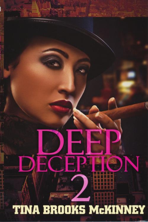 Cover of the book Deep Deception 2 by Tina Brooks McKinney, Urban Books