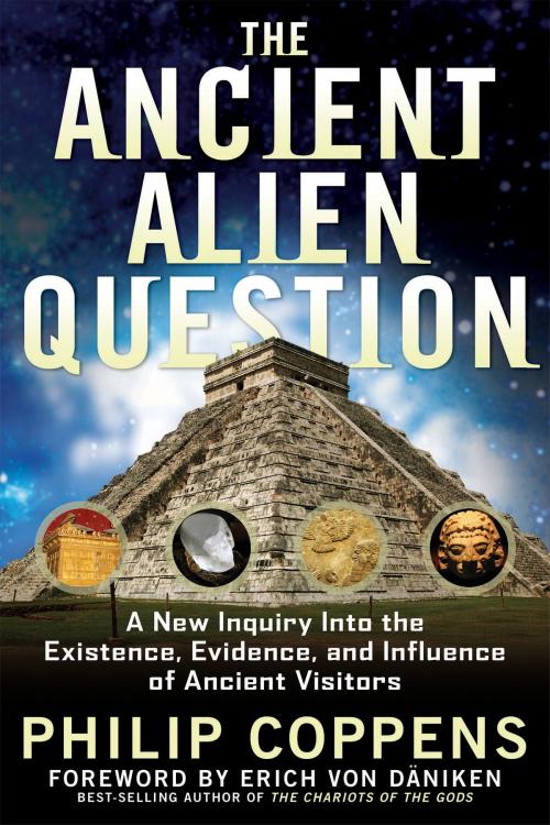 Cover of the book The Ancient Alien Question by Philip Coppens, Red Wheel Weiser