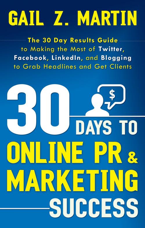 Cover of the book 30 Days to Online PR & Marketing Success by Gail Martin, Red Wheel Weiser
