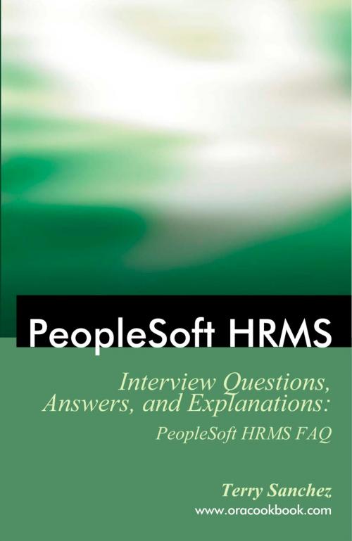 Cover of the book PeopleSoft HRMS Interview Questions, Answers, and Explanations by Equity Press, Equity Press
