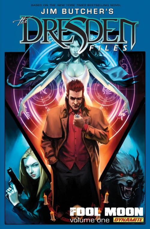 Cover of the book Jim Butcher's The Dresden Files: Fool Moon Vol. 1 by Jim Butcher, Mark Powers, Dynamite Entertainment