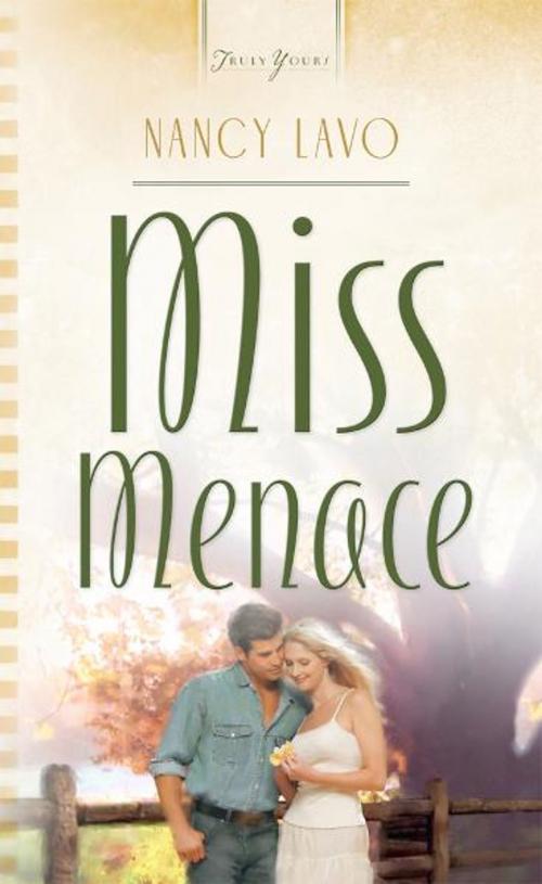Cover of the book Miss Menace by Nancy Lavo, Barbour Publishing, Inc.