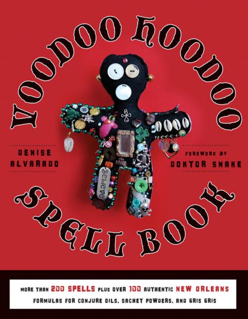 Cover of the book Voodoo Hoodoo Spellbook by Alvarado, Denise, Red Wheel Weiser