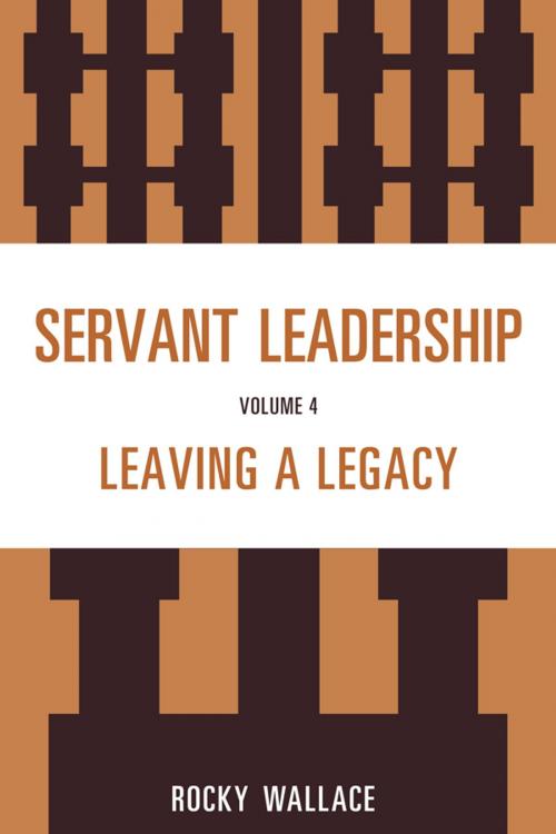 Cover of the book Servant Leadership by Rocky Wallace, R&L Education